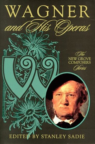 Cover of Wagner and His Operas