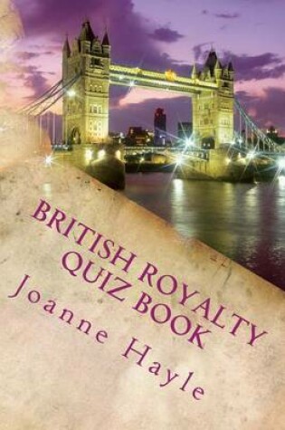 Cover of British Royalty Quiz Book