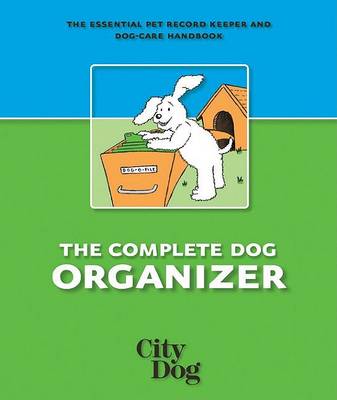 Book cover for The Complete Dog Organizer