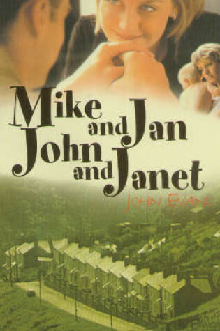 Cover of Mike and Jan, John and Janet