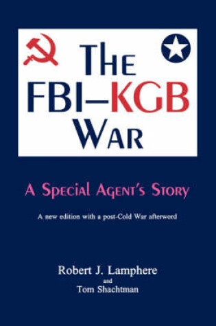 Cover of The FBI-KGB War