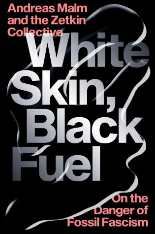 Cover of White Skin, Black Fuel