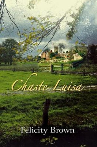 Cover of Chaste Luisa