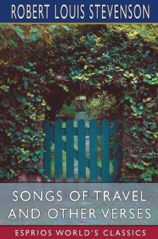 Cover of Songs of Travel and Other Verses (Esprios Classics)