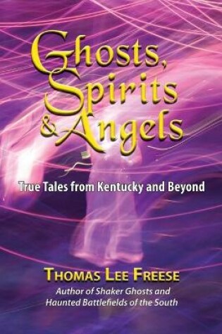 Cover of Ghosts, Spirits, & Angels