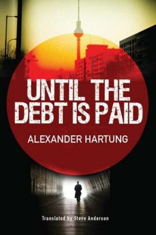 Cover of Until the Debt Is Paid