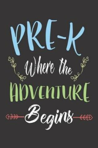 Cover of Pre-K Where the Adventure Begins