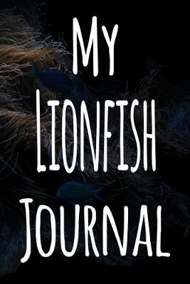 Book cover for My Lionfish Journal