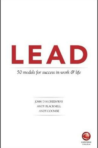 Cover of LEAD: 50 models for success in work and life