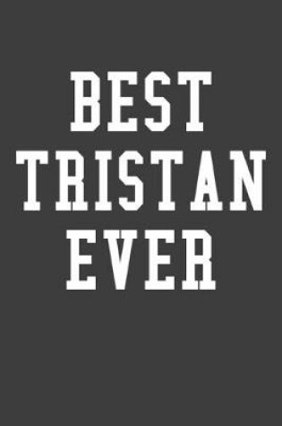 Cover of Best Tristan Ever