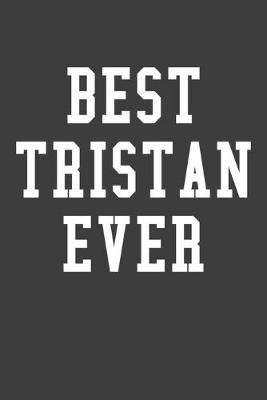 Book cover for Best Tristan Ever