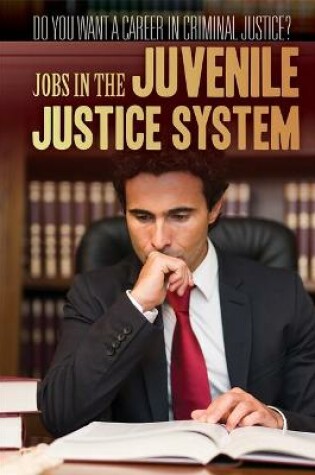 Cover of Jobs in the Juvenile Justice System
