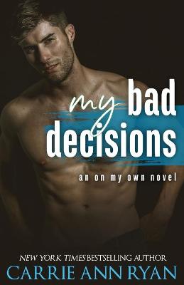 Book cover for My Bad Decisions