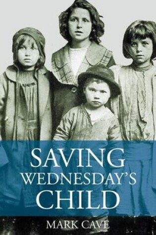 Cover of Saving Wednesday's Child