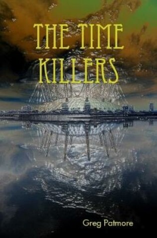 Cover of The Time Killers
