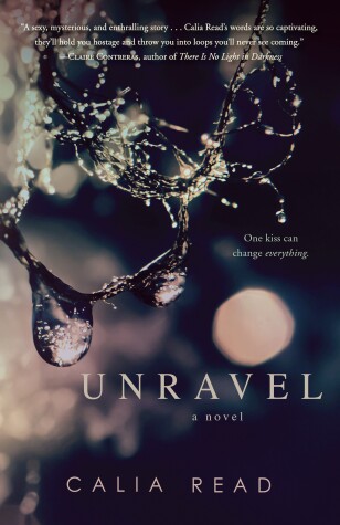 Unravel by Calia Read