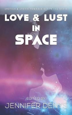 Book cover for Love & Lust in Space