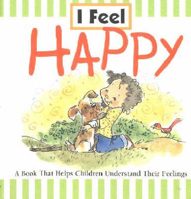 Book cover for I Feel Happy