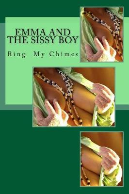 Book cover for Emma and the Sissy Boy