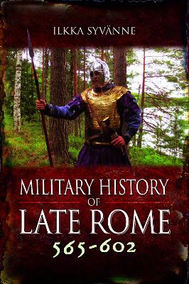 Cover of Military History of Late Rome 565�602