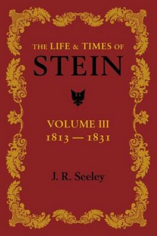 Cover of The Life and Times of Stein: Volume 3