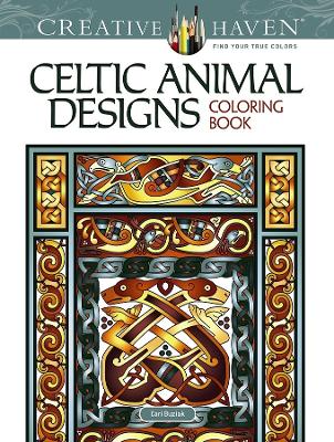 Book cover for Creative Haven Celtic Animal Designs Coloring Book