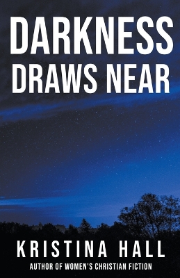 Cover of Darkness Draws Near