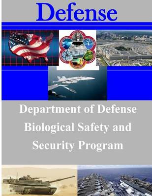 Cover of Department of Defense Biological Safety and Security Program