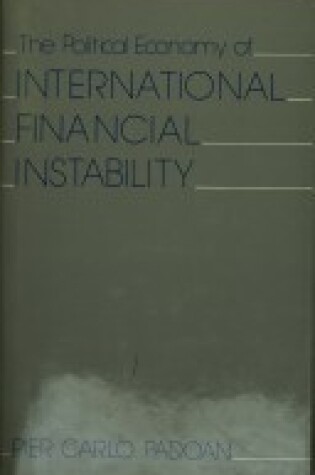 Cover of Political Economy of International Financial Instability