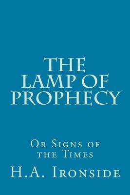 Book cover for The Lamp of Prophecy or Signs of the Times