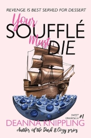 Cover of Your Souffle Must Die