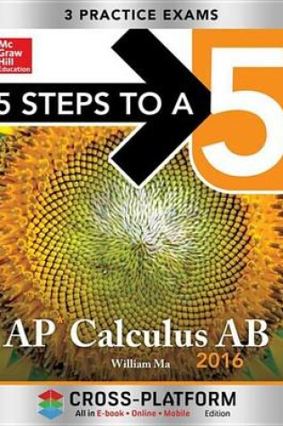 Cover of 5 Steps to a 5 AP Calculus AB 2016, Cross-Platform Edition