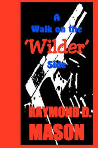 Cover of A Walk On The 'Wilder' Side