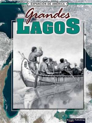 Cover of Los Grandes Lagos (the Great Lakes)