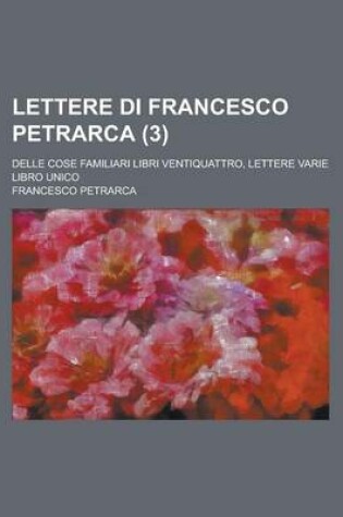 Cover of Lettere Di Francesco Petrarca (3)