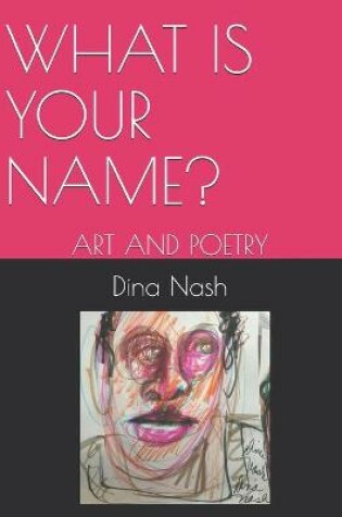 Cover of What Is Your Name?