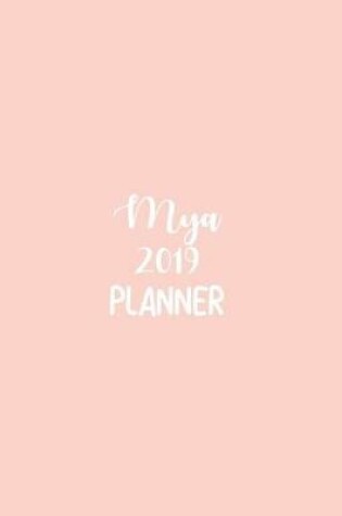 Cover of Mya 2019 Planner