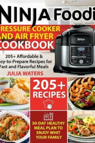 Cover of Ninja Foodi Pressure Cooker and Air Fryer Cookbook