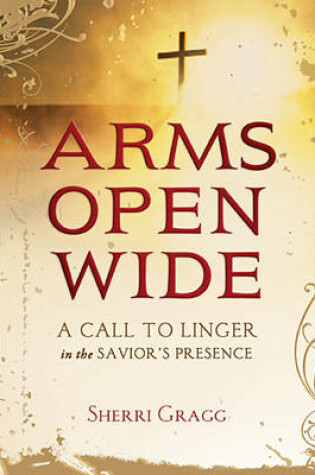 Cover of Arms Open Wide