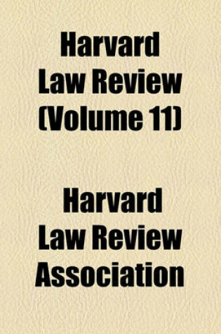 Cover of Harvard Law Review Volume 11