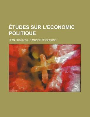 Book cover for Etudes Sur L'Economic Politique