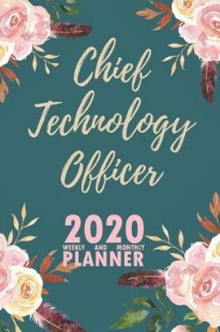 Cover of Chief Technology Officer 2020 Weekly and Monthly Planner