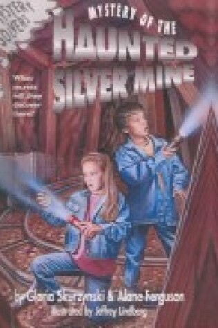 Cover of Mystery of the Haunted Silver Mine