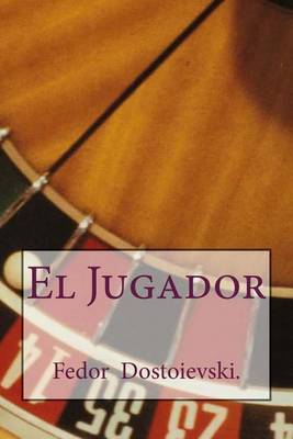 Book cover for El Jugador