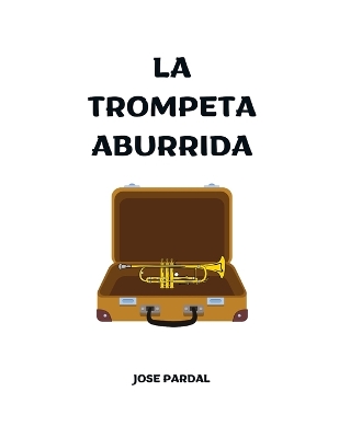 Book cover for La Trompeta Aburrida