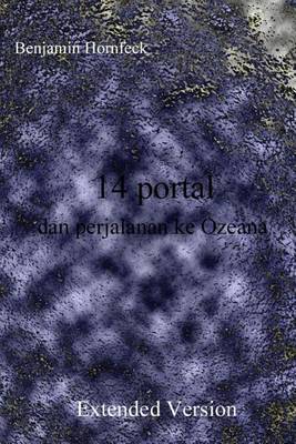 Book cover for 14 Portal Dan Perjalanan Ke Ozeana Extended Version