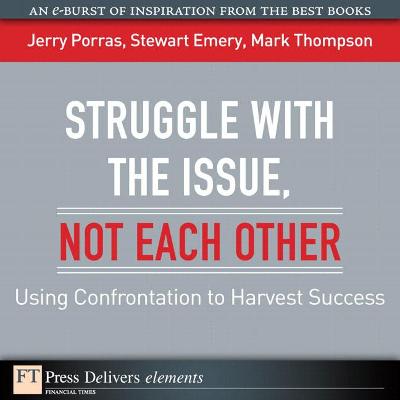 Book cover for Struggle with the Issue, Not Each Other