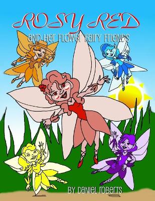 Book cover for Rosie Red and Her Flower Fairy Friends