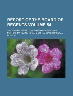 Book cover for Report of the Board of Regents Volume 54