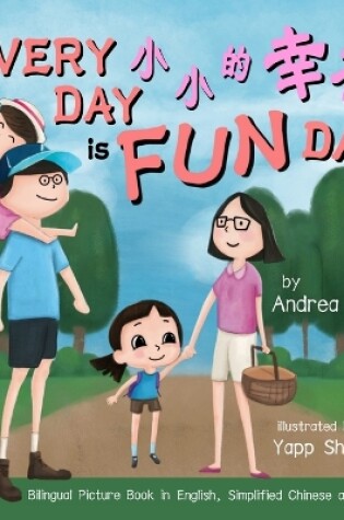 Cover of Every Day is a Fun Day 小小的幸福